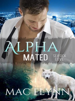 cover image of Seasick Love--Alpha Mated, Book 5